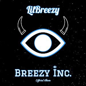 LilBreezy - Breezy Inc. Intro [Album]