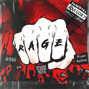 Krizmac - Rage - Ft. Hyperactive RM x Jrod