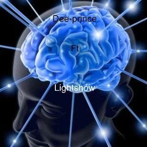 Lightshow/tv Freestyle ft dee-prince 