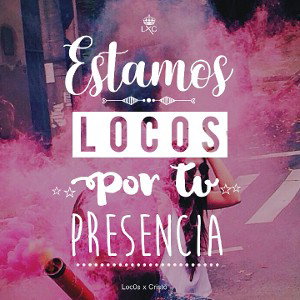 ¡Locos por él! 