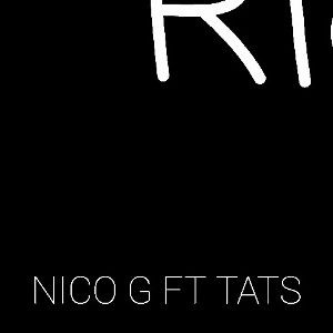 NICO G FT TATS RIDICULOUS 