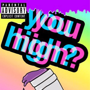 Are you high yet?