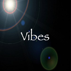 Vibes 