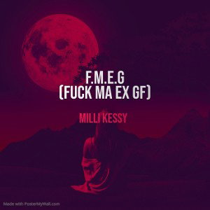 FUCK MA EX GF(F.M.E.G)