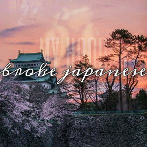 broke japanese