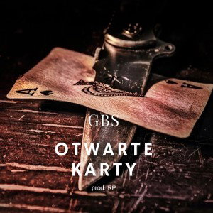 GBS - Otwarte karty (prod. RP)