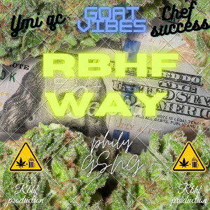 RBHF WAY FT YMI QC & PHILLY GANG