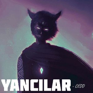 CEDD - YANCILAR (Official Audio) 