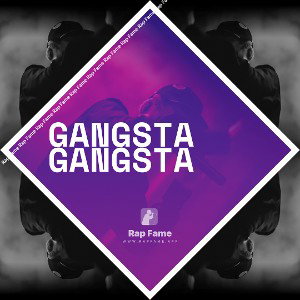 Gangsta gangsta