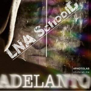 LNA SchoolD ADELANTO