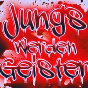 Jungs werden geister