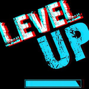 "Level Up"