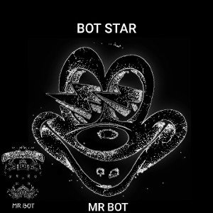 BOT STAR ~ MRBOT