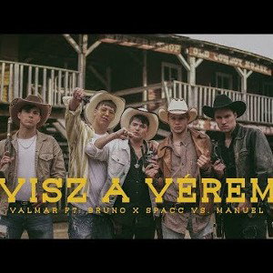 Visz A Vérem ft. Bruno x Spacc vs Manuel 