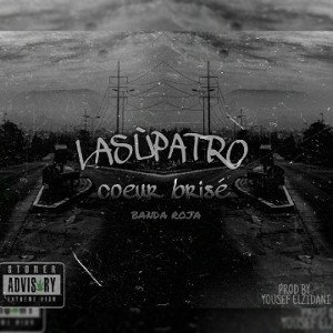 LASÙPATRO - Coeur Brisé (Official Music audio)