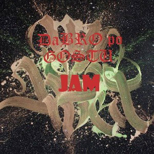 DaBROпоГОСТУ-Jam