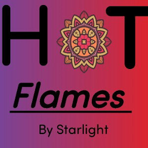 Hot Flames by Starlight 
