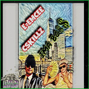 "IMA BOSS" E-EMCEE X CSKILLZ