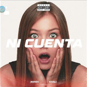 Mendi Khali - Ni Cuenta -