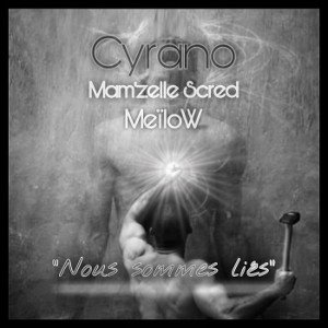 Nous sommes liés - Feat Mam’zelle Scred / MeïloW 