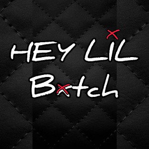 Apex & Aye Jae - Hey Lil Bxtch
