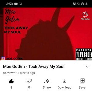Moe GotEm -Took away my soul