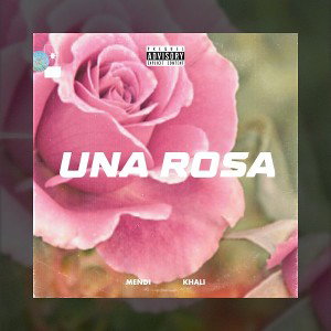 Mendi Khali - Una Rosa -