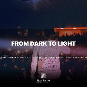 From Dark To Light