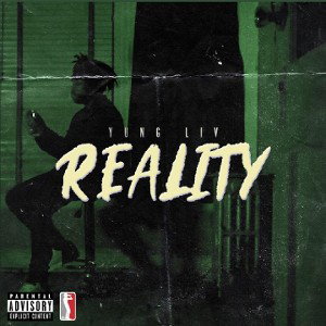 YungLiV - Reality