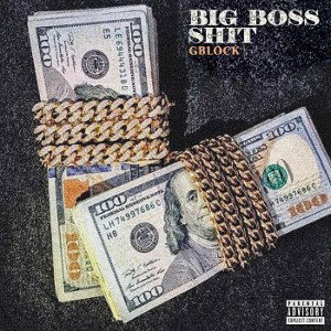GBlock-Big Boss Shit Ft.P-pope,keamperk