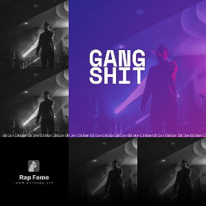 gang shit