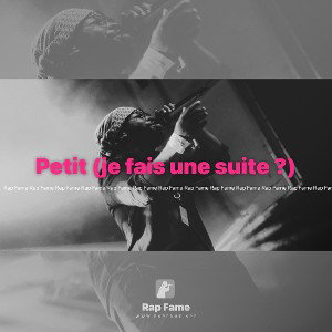 Petit (je fais une suite ?)