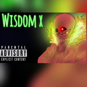 wisdomx - Heat From Hell