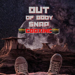 ChadderBox Angel - Out Of Body Snap
