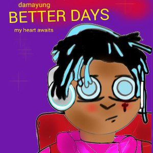 Better Days