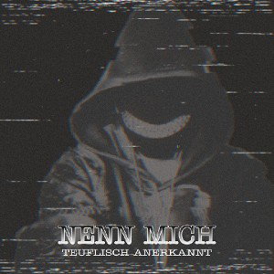 Teuflisch Anerkannt - Nenn mich