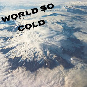 WorldsoCold