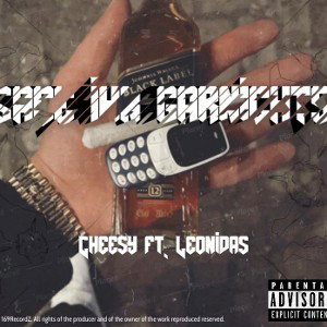 Cheesy & Leonidas - Sage Ihn Garnichts