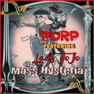 'Mass Hysteria' by Purp & Lady JoJo