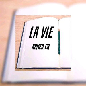 Ahmed_Ch__La_vie_____