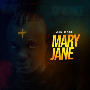 Ginionee-- Mary jane