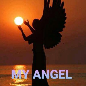 MY ANGEL 