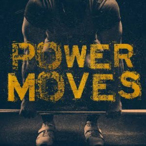 Power moves _intro snippet 