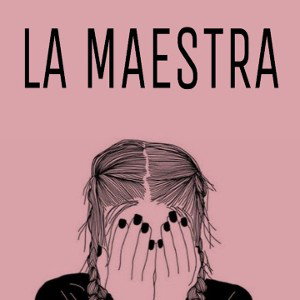 LA MAESTRA