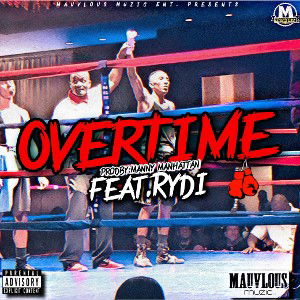 Overtime ft.Rydi🔥‼️