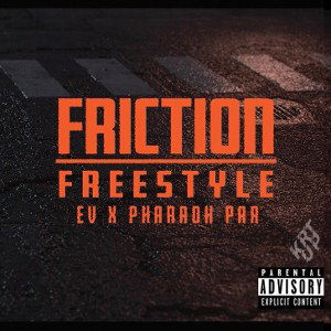 FRICTION FREESYTLE (feat. PHARAOH PAR)