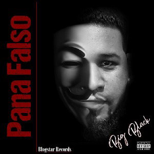 Big Black_Pana Falso__BlockStar Recods_