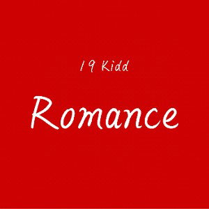 ROMANCE(Prod. By Xtravulous)