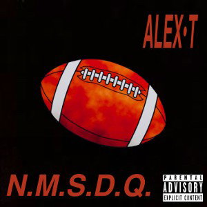 ALEX-T - N.M.S.D.Q. 