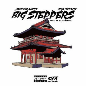 MTBFranco x OTAscooter - Big Steppers (Prod By M.Green)